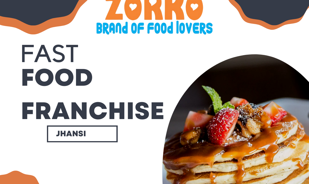 Fast Food Franchise Opportunity in Jhansi