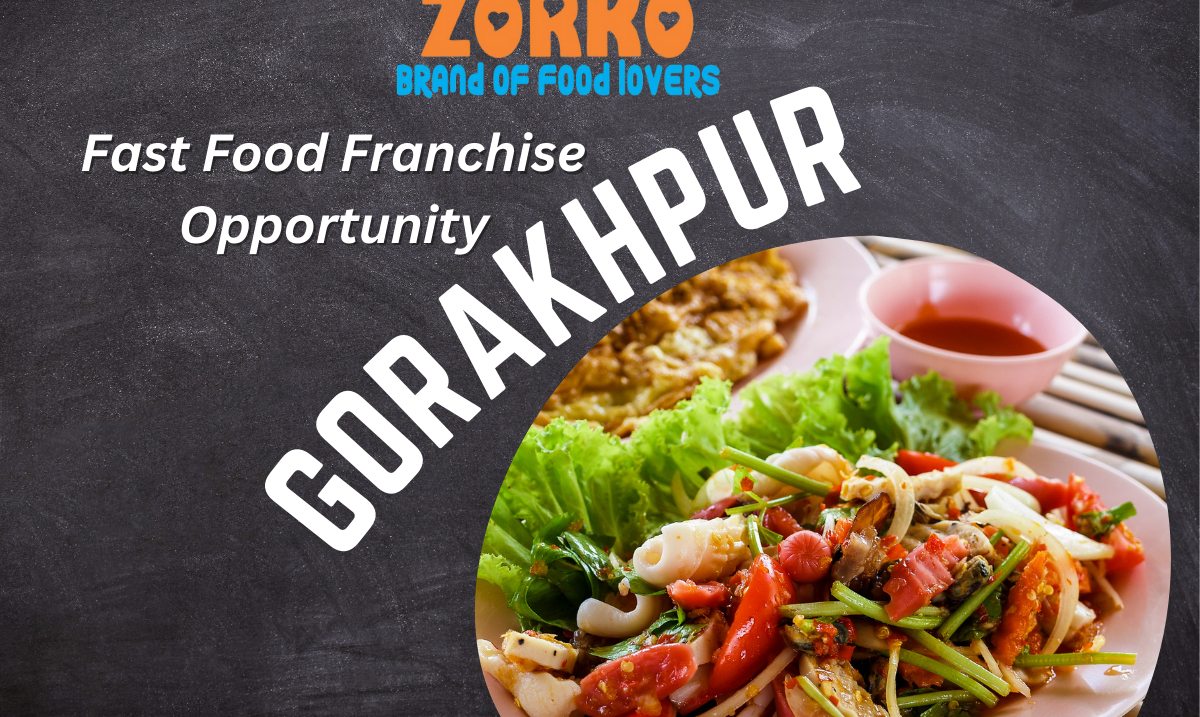 Fast Food Franchise Opportunity in Gorakhpur, UP