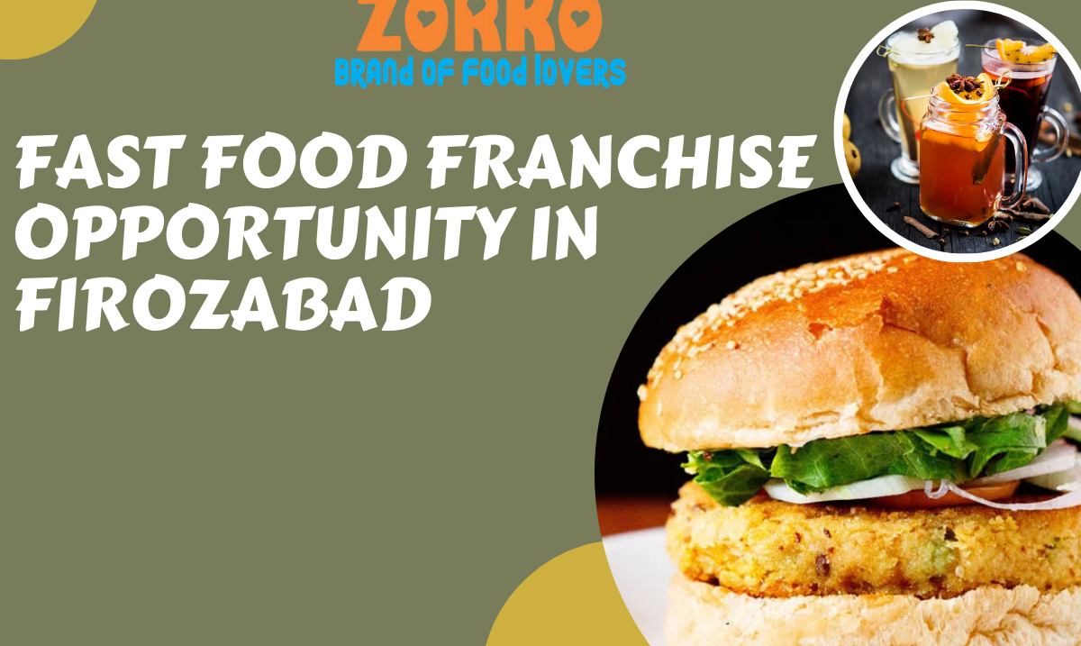 Fast Food Franchise Opportunity in Firozabad