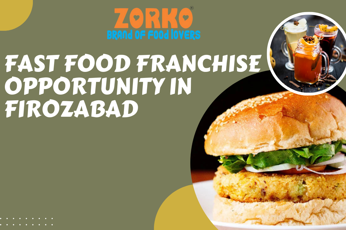 Fast Food Franchise Opportunity in Firozabad