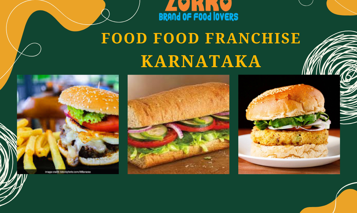 Fast Food Franchise Opportunity in Karnataka with ZORKO