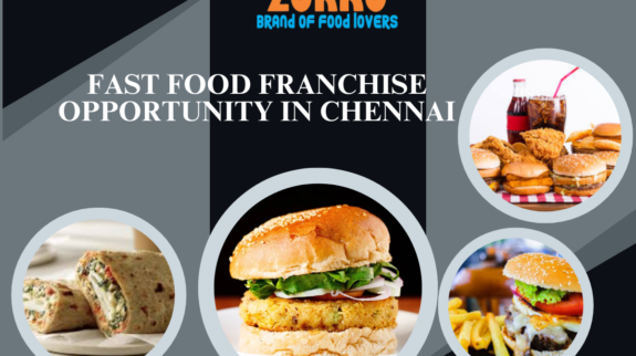 Fast Food Franchise Opportunity in Chennai with ZORKO