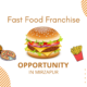 Food Franchies opp (5) Food Franchies opp (5)