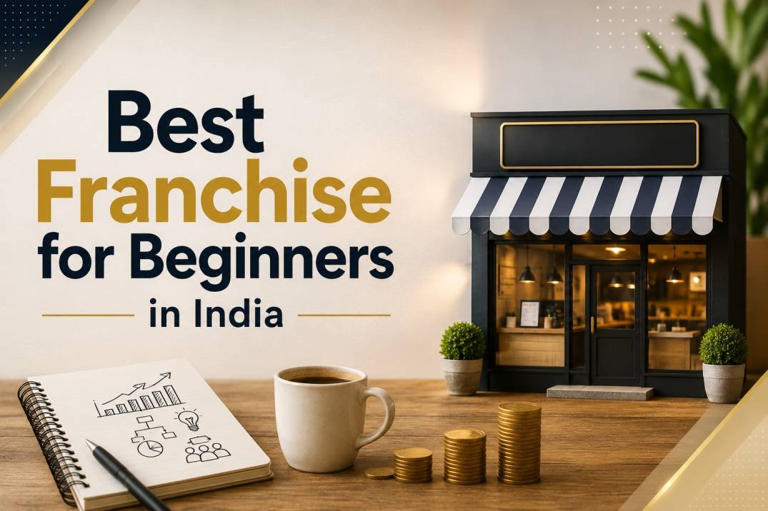 best franchise for beginners in india best franchise for beginners in india